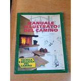 Manual Ilustrado De Las Chimeneas (en Italiano)