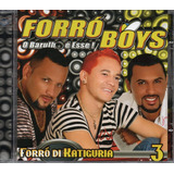 Cd Forró Boys - Forró Di Katiguria - Vol 3