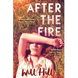 Libro After The Fire De Hill, Will