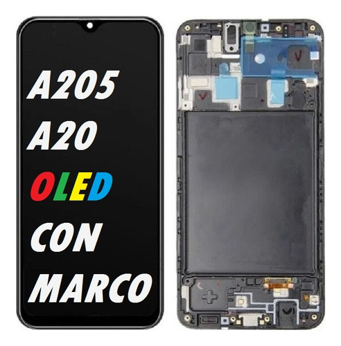 Modulo Para Samsung A205 A20 Oled Con Marco