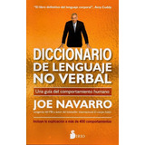 Navarro, Joe - Diccionario De Lenguaje No Verbal