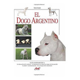 El Dogo Argentino