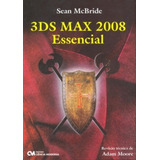 3ds Max 2008 Essencial, De Mcbride, Sean. Editora Ciencia Moderna Em Português