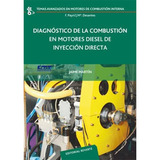 Diagnostico De La Combustion En Motores Diesel De Inyeccion 