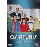 Os Atuais Gosto De Bombom  Dvd Original Novo