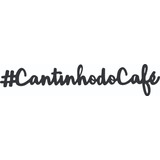 Frase Decorativa Cantinho Do Café E Cantinho Do Drink Mdf 
