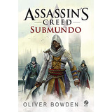 Libro Assassins Creed Submundo De Bowden Oliver Galera Reco
