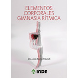 Elementos Corporales Gimnasia Ritmica