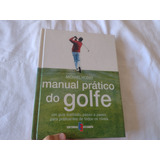 Manual Prático Do Golfe - Michael Hobbs