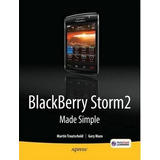 Blackberry Storm2 Made Simple - Gary Mazo (paperback)