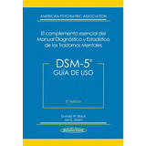 Dsm-5. Guía De Uso / American Psychiatric / Panamericana