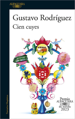 Cien Cuyes, De Gustavo Rodríguez. Editorial Alfaguara, Tapa Blanda En Español