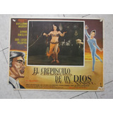 Antiguo Lobby Card De Tongoleleel Crepusculo De Un Dios!