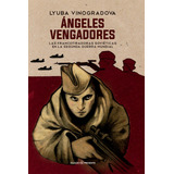 Angeles Vengadores - Lyuba Vinogradova