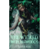 Libro: The Wicked Witch Of The Woods: A Hansel And Gretel