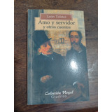 Amo Y Servidor Y Otros Cuentos. León Tolstoi Gradifco Olivos