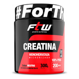 Creatina Monohidratada Micronizada 300g - Ftw