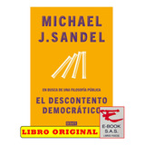 El Descontento Democrático: En Busca De Una Filosofía Pública, De Michael J. Sandel. Editorial Debate, Tapa Blanda En Español