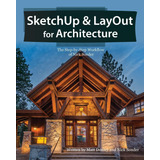 Libro: Sketchup & Layout For Architecture: The Step By Step 