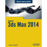 Livro Autodesck 3ds Max 2014 De Daniel Venditti