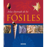 Atlas Ilustrado De Los Fosiles