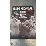 Alfred Rosenberg / Diarios 1934 - 1944