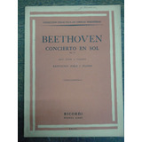 Beethoven * Concierto En Sol * Op. 58 * Para Piano * Ricordi