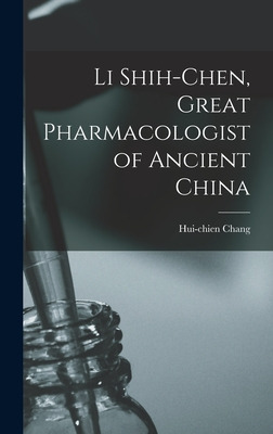 Libro Li Shih-chen, Great Pharmacologist Of Ancient China...