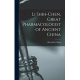 Libro Li Shih-chen, Great Pharmacologist Of Ancient China...