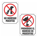 Señalización Avisos Letrero Prohibido El Ingreso De Mascotas