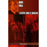 Escritos Sobre El Judaismo, De Julius Evola. Editorial Omnia Veritas Ltd, Tapa Blanda En Español