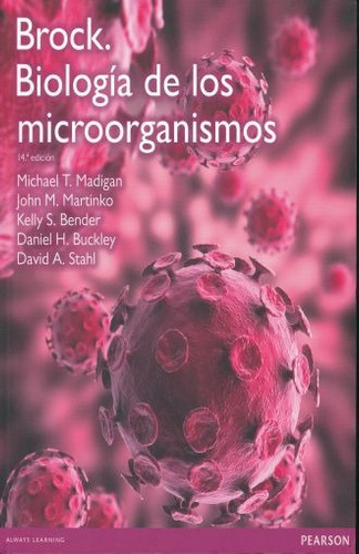 Brock. Biologia De Los Microorganismos / 14 Ed.