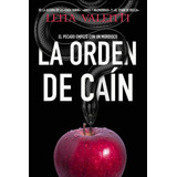 Orden De Cain,la 1 El Pecado Empezo Con Un Mordisco - Val...