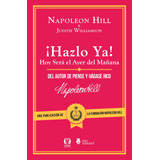Hazlo Ya, De Napoleon Hill. Editorial Del Fondo Editorial, Tapa Blanda En Español, 2021