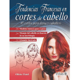 Tendencias Francesas Cortes De Cabello, Trillas