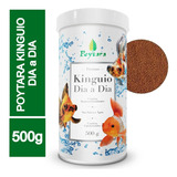 Ração Poytara Kinguio Dia A Dia 500g