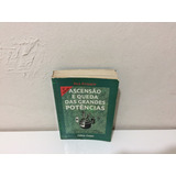 Livro Ascensão E Queda Das Grandes Potências