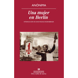 Book Anagrama Una Mujer En Berlín (spanish Edition)