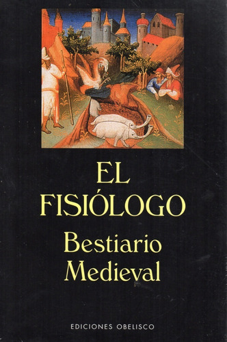 El Fisiólogo - Bestiario Medieval -