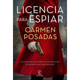 Libro: Licencia Para Espiar