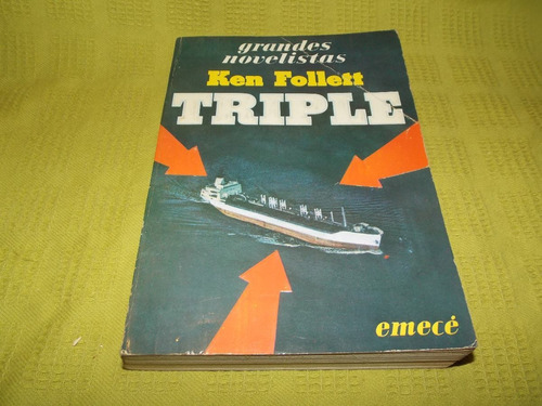 Triple - Ken Follett - Emecé