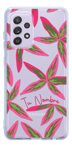 Funda Para Galaxy Hojas Flores Para Mujer Con Tu Nombre