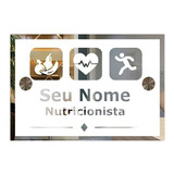 Placa Decorativa Para Nutricionista Em Espelho Jateado Veja