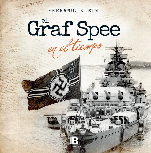 El Graf Spee En El Tiempo - Klein Fernando (libro)