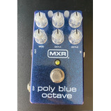 Mxr Poly Blue Octave