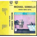Michael Sembello Album Bossa Nova Hotel Sello Wb Cassette 