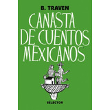 Canasta De Cuentos Mexicanos