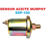 Sensor Resistivo Presión De Aceite Esp-100 Murphy Bulbo