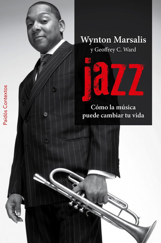 Libro: Jazz: Cómo Música Puede Cambiar Tu Vida