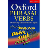 Oxford Phrasal Verbs Dictionary For Learners Of English, De Varios Autores. Editorial Oxford University Press, Tapa Blanda En Inglés